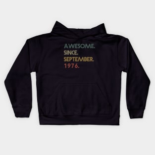 Awesome Since  September 1976 Kids Hoodie